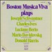 Boston Musica Viva Plays Joseph Schwantner, Charles Ives, Luciano Berio, Mario Davidovsky, Donald Harris