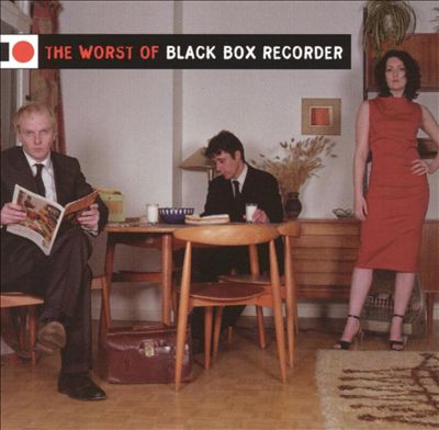 The Worst of Black Box Recorder