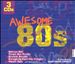 Awesome 80's [Madacy]