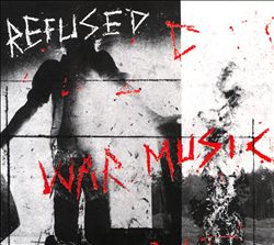 Refused : War Music (2019)