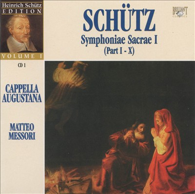 Heinrich Schutz: Symphoniae Sacrae 1 [Parts 1-10]