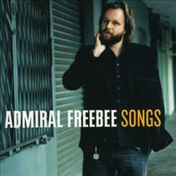 last ned album Admiral Freebee - Songs
