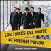 Los Tigres del Norte at Folsom Prison