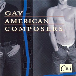 last ned album Various - Gay American Composers