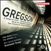 Edward Gregson: A Song for Chris; Trombone Concerto; Music for Chamber Orchestra