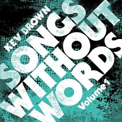Songs Without Words, Vols. 1 & 2