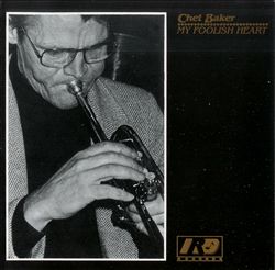 télécharger l'album Chet Baker - My Foolish Heart