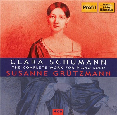 Clara Schumann: The Complete Works for Piano Solo