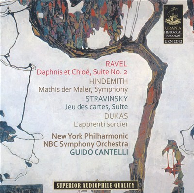 Ravel: Daphnis et Cholé; Hindemith: Mathis der Maler; Symphony; Stravinsky: Jeu des Cartes & Others