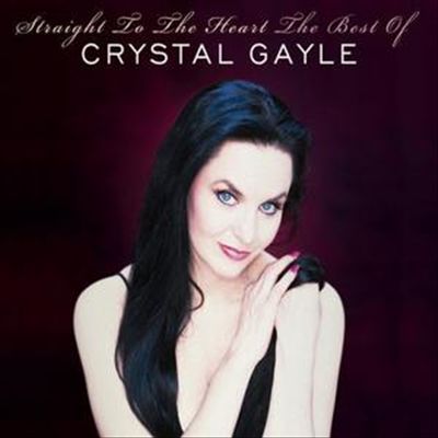 Straight to the Heart: The Best of Crystal Gayle