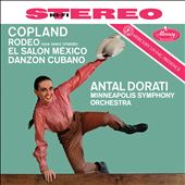 Copland: Rodeo; El Salón Mexicó; Danzón Cubano