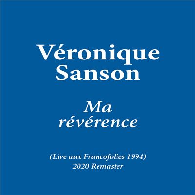 Ma Reverence [Live aux Francofolies 1994]