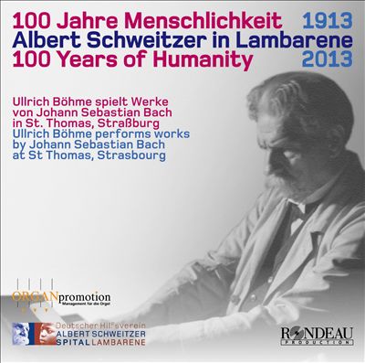 100 Years of Humanity: Ullrich Böhme Plays Bach