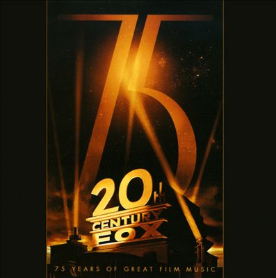 20th Century Fox: 75 Years of Great Film Music
