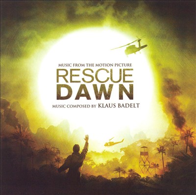 Rescue Dawn [Music from the Motion Picture]