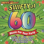 Drew's Famous Swifty at 60 - Music for Your Party