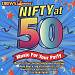 Drew's Famous Nifty at 50 - Music for Your Party