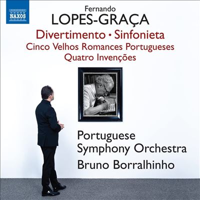 Lopes-Graça: Divertimento; Sinfonieta; 5 Velhos Romances Portugueses; 4 Invenções