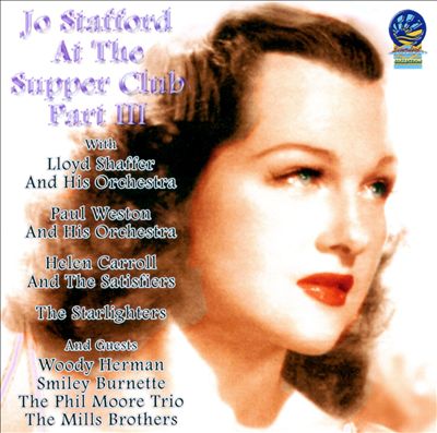 Jo Stafford At The Supper Club, Pt. 3