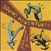 Sound Adventures: Global Music for Children