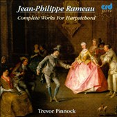 Rameau: Complete Works for Harpsichord