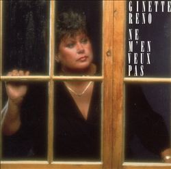 lataa albumi Ginette Reno - Ne Men Veux Pas