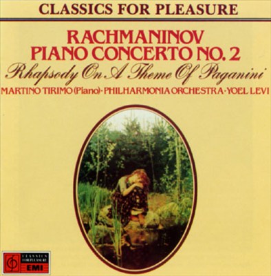 Rachmaninov: Piano Concerto No. 2; Rhapsody on a Theme of Paganini
