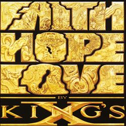 last ned album King's X - Faith Hope Love