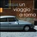 Un Viaggio a Roma