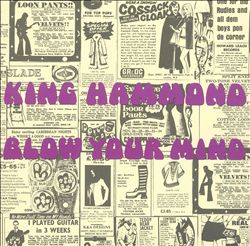 télécharger l'album King Hammond - Blow Your Mind