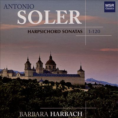 Soler: Harpsichord Sonatas 1-120