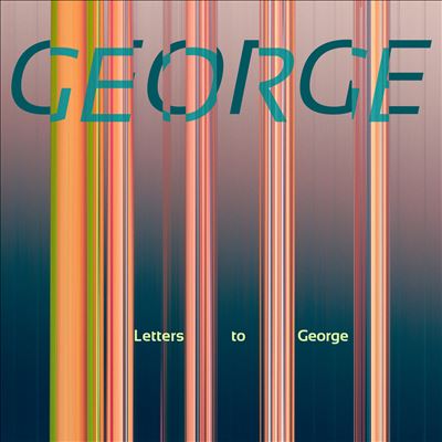 Letters To George