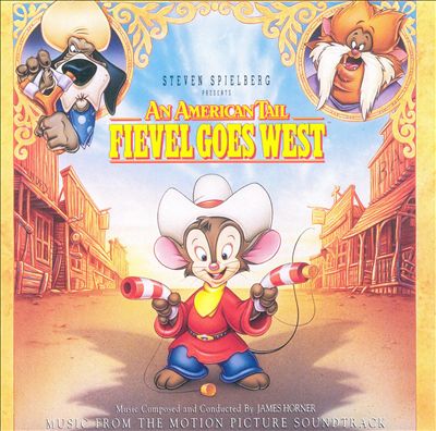 American Tail: Fievel Goes West [Original Motion Picture Soundtrack]