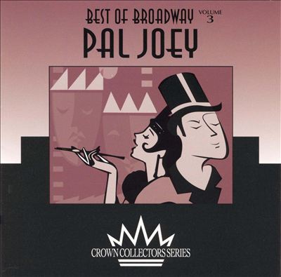 The Best of Broadway: Pal Joey