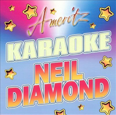 Ameritz Karaoke: Neil Diamond