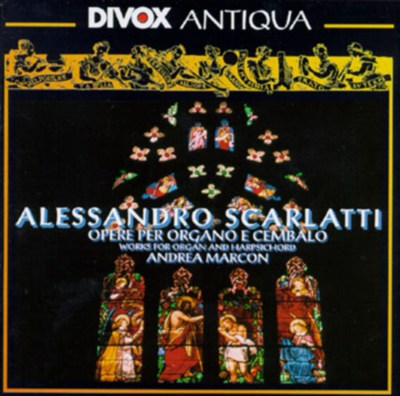 Alessandro Scarlatti: Opere per Organo e Cembalo