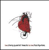 The String Quartet Tribute to the Foo Fighters