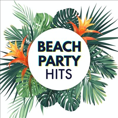 Beach Party Hits [Universal]