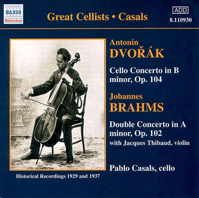 Dvorák: Cello Concerto in B minor, Op. 104; Brahms: Double Concerto in A minor, Op. 102