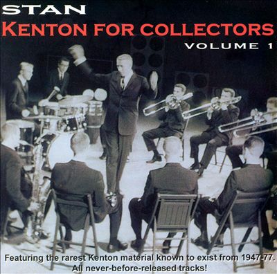 Kenton for Collectors, Vol. 1