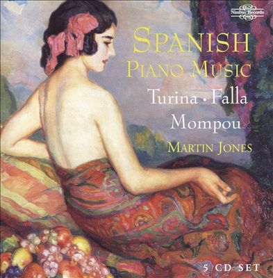 Spanish Piano Music: Turina, Falla, Mompou