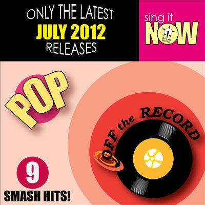 July 2012 Pop Smash Hits