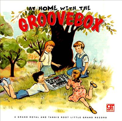 At Home With the Groovebox