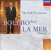 Ravel: Boléro; Debussy: La Mer