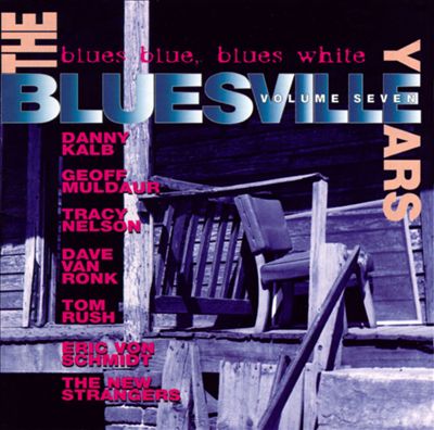 The Bluesville Years, Vol. 7: Blues Blue, Blues White