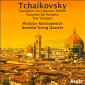Tchaikovsky: Variations on a Rococo Theme; Souvenir de Florence; The Tempest