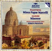 Palestrina: Missa Papae Marcelli; Allegri: Miserere