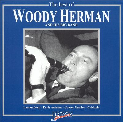 The Best Of Woody Herman & His Big Band [Jazz Forever]