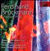 Ferdinand Bruckmann: Chamber Music