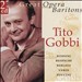 Great Opera Baritones: Tito Gobbi